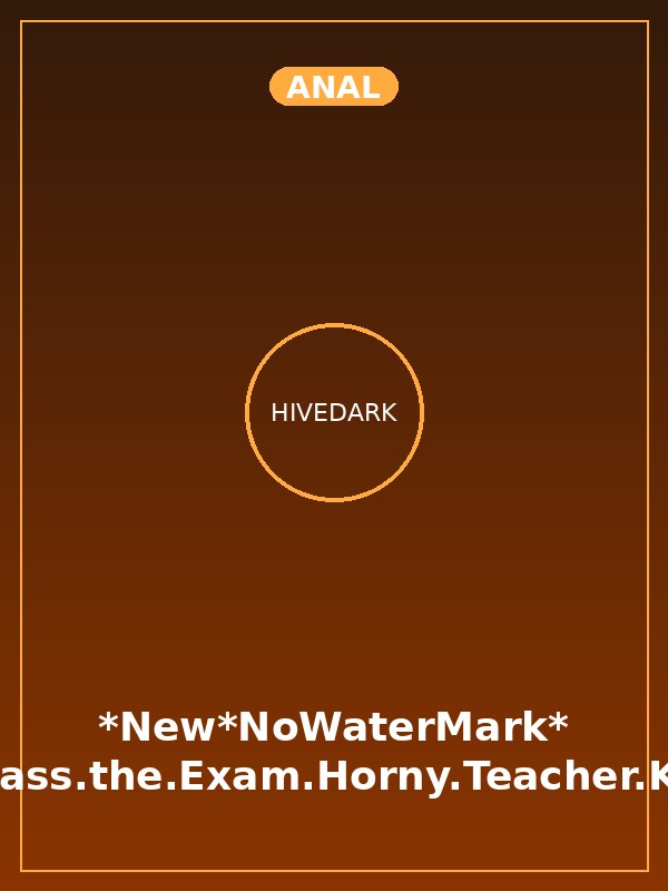 *New*NoWaterMark* FapHouse.25.09.05.Diana.Rider.Fuck.Me.if.You.Pass.the.Exam.Horny.Teacher.Keeps.Promise.and.Fucks.Student.with.Creampie